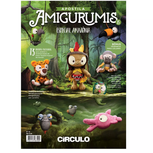 Revista e Apostilas Amigurumis da Círculo n 15 Especial Amazônia 